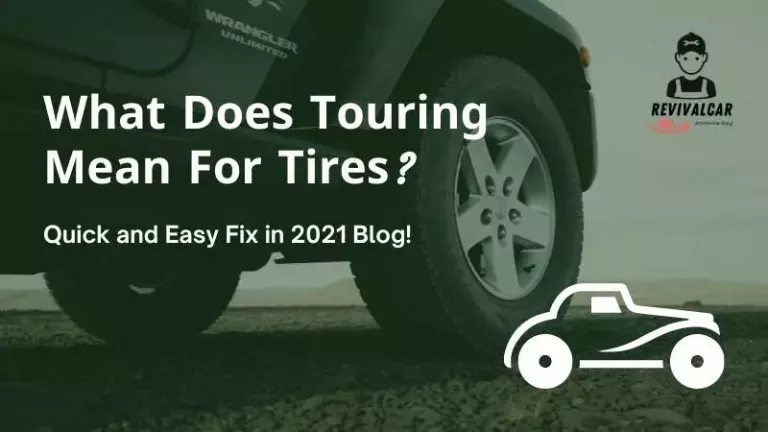 What Does Touring Mean For Tires?