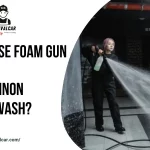 How to use foam gun VS foam cannon for car wash