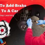 How To Add Brake Fluid To A Car