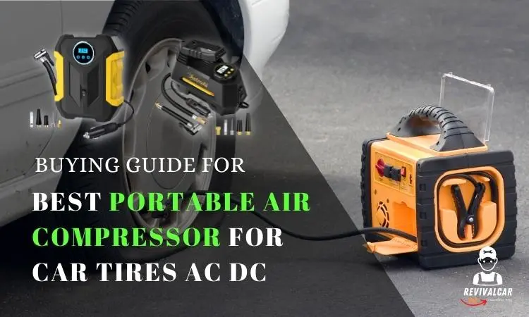 Best Portable Air Compressor For Car Tires Ac Dc
