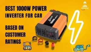 Best 1000w Power Inverter For Car Based On Customer Ratings