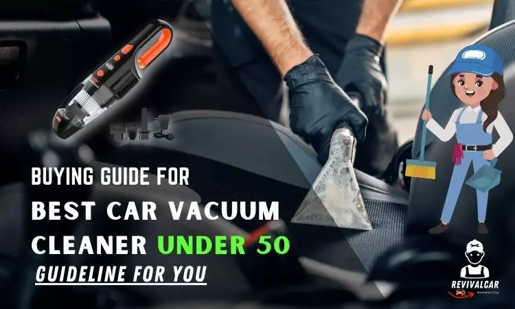 Best Car Vacuum Cleaner Under $50