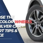 Choose The Best Color Wheels For Silver Car - Expert Tips & Advice