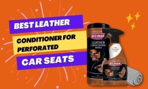 Best Leather Conditioner For Perforated Car Seats Reviews With Products List Best Leather Conditioner For Perforated Car Seats