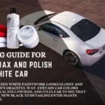 Buying Guide For Best Wax And Polish For White Car Best Wax And Polish For White Car