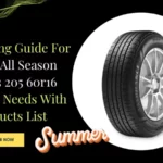 Buying Guide For Best All Season Tires 205 60r16 Your Needs With Products List