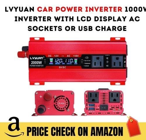 LVYUAN Power Inverter 1000W Inverter AC DC 12V Inverter With LCD Display 4 AC Sockets Or USB Charge