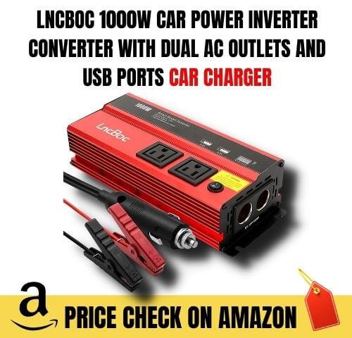 LncBoc 1000W Car Power Inverter Converter With Dual AC Outlets And USB Ports Car Charger