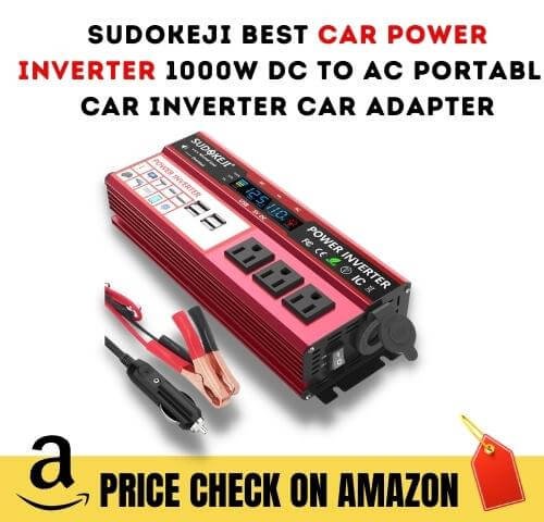 SUDOKEJI Best CAR Power Inverter 1000W DC to AC Portable car Inverter car Adapter