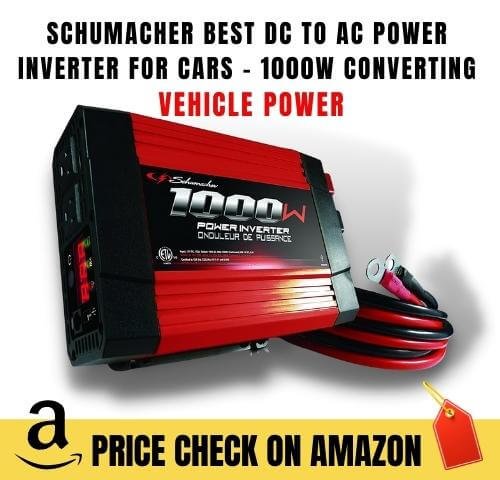 Schumacher Best DC to AC Power Inverter for Cars – 1000W Converting Vehicle Power