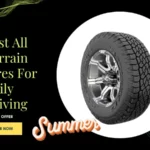 Top Best All Terrain Tires For Daily Driving 2022