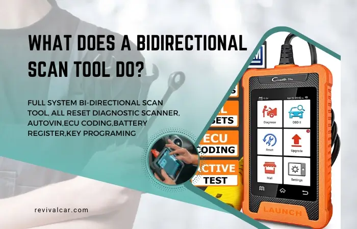 What Does a Bidirectional Scan Tool do?